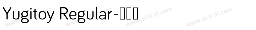 Yugitoy Regular字体转换